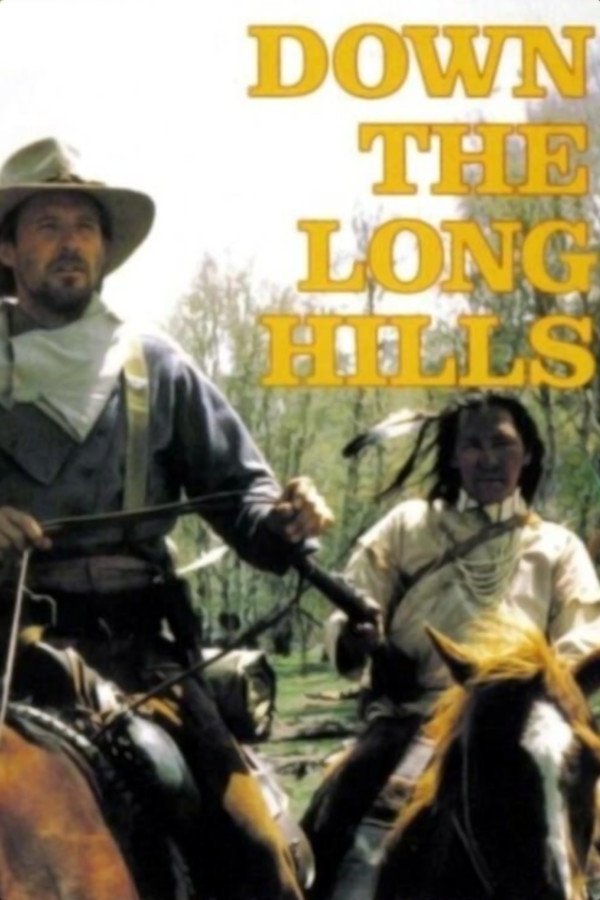 Постер Louis L'Amour's Down the Long Hills